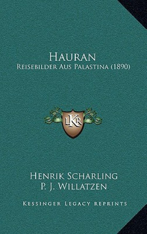 Hauran: Reisebilder Aus Palastina (1890)