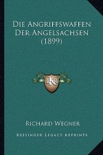 Die Angriffswaffen Der Angelsachsen (1899)