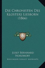 Die Chronisten Des Klosters Liesborn (1866)