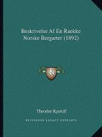 Beskrivelse Af En Raekke Norske Bergarter (1892)