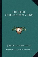 Die Freie Gesellschaft (1884)