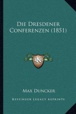 Die Dresdener Conferenzen (1851)