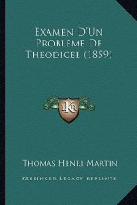Examen D'Un Probleme De Theodicee (1859)