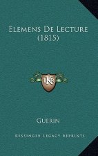 Elemens De Lecture (1815)