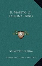 Il Marito Di Laurina (1881)