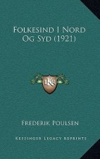 Folkesind I Nord Og Syd (1921)
