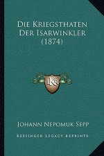 Die Kriegsthaten Der Isarwinkler (1874)