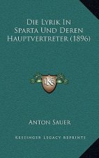 Die Lyrik In Sparta Und Deren Hauptvertreter (1896)