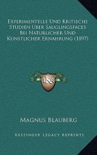 Experimentelle Und Kritische Studien Uber Sauglingsfaces Bei Naturlicher Und Kunstlicher Ernahrung (1897)