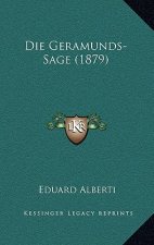 Die Geramunds-Sage (1879)
