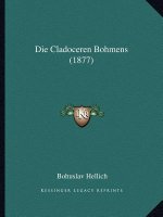 Die Cladoceren Bohmens (1877)