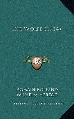 Die Wolfe (1914)