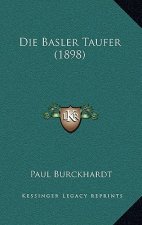 Die Basler Taufer (1898)