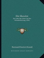 Die Huzulen: Ihr Leben Ihre Sitten Und Ihre Volksuberlieferung (1894)