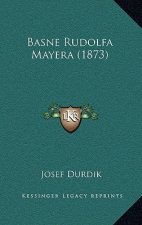 Basne Rudolfa Mayera (1873)