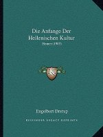 Die Anfange Der Hellenischen Kultur: Homer (1903)