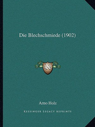Die Blechschmiede (1902)