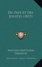 Du Pape Et Des Jesuites (1815)
