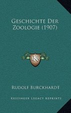 Geschichte Der Zoologie (1907)