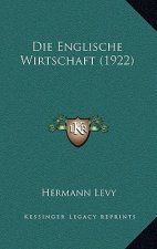 Die Englische Wirtschaft (1922)