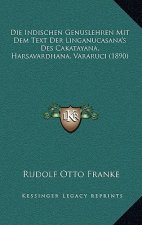 Die Indischen Genuslehren Mit Dem Text Der Linganucasana's Des Cakatayana, Harsavardhana, Vararuci (1890)