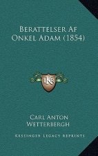 Berattelser Af Onkel Adam (1854)