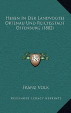Hexen In Der Landvogtei Ortenau Und Reichsstadt Offenburg (1882)