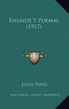 Ensayos Y Poemas (1917)