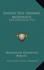 Ensino Dos Idiomas Modernos: Parte Portugueza (1917)