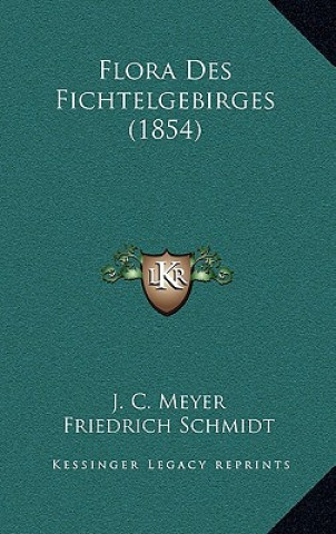 Flora Des Fichtelgebirges (1854)