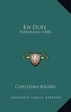 En Duel: Fortaelling (1888)