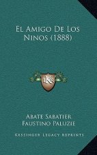 El Amigo De Los Ninos (1888)