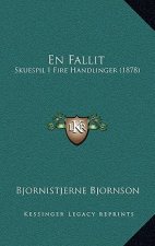En Fallit: Skuespil I Fire Handlinger (1878)