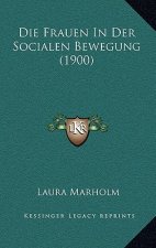 Die Frauen In Der Socialen Bewegung (1900)