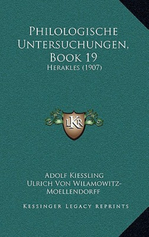 Philologische Untersuchungen, Book 19: Herakles (1907)