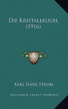Die Kristallkugel (1916)