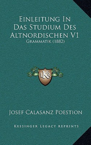 Einleitung In Das Studium Des Altnordischen V1: Grammatik (1882)