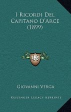 I Ricordi Del Capitano D'Arce (1899)