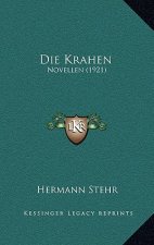 Die Krahen: Novellen (1921)