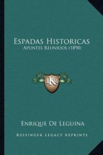 Espadas Historicas: Apuntes Reunidos (1898)