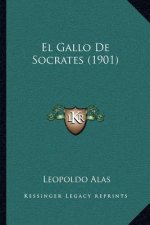 El Gallo De Socrates (1901)