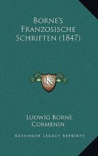 Borne's Franzosische Schriften (1847)