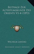 Beitrage Zur Altertumskunde Des Orients V1-4 (1893)
