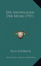 Die Grundlagen Der Musik (1911)