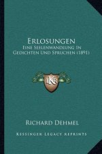 Erlosungen: Eine Seelenwandlung In Gedichten Und Spruchen (1891)