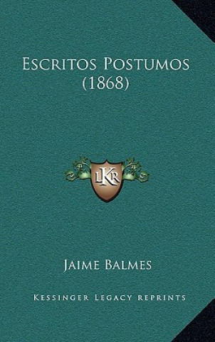 Escritos Postumos (1868)