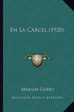En La Carcel (1920)