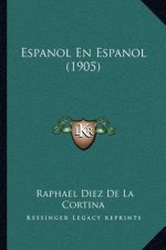 Espanol En Espanol (1905)