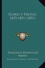 Flores Y Frutos, 1879-1891 (1891)