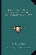 Encyklopadie Und Methodologie Der Rechtswissenschaft (1900)